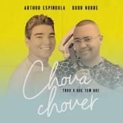 Chova Tudo o Que Tem Que Chover (part. Artur Espíndola)