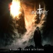 Portada de Álbum "Where Light Divides", de UNWORTHY