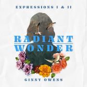 Expressions I & II: Radiant & Wonder