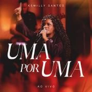 Portada de Sencillo/EP "Uma Por Uma (Ao Vivo)", de Kemilly Santos