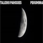 Portada de Sencillo/EP "Penumbra", de Talking Parodies