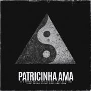 Patricinha Ama (part. MC Meno K, MC Ryan SP, MC GP e MC Jacaré)}