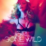 Girl Gone Wild (Remixes)}