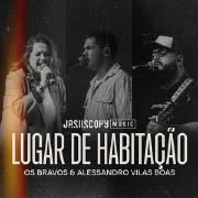 Lugar de Habilitação (part. Os Bravos e JesusCopy Music)