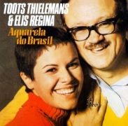 Toots Thielemans & Elis Regina - Aquarela do Brasil}