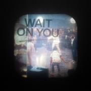 Wait On You (Reprise) (feat. Dante Bowe & Chandler Moore)