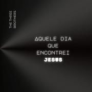 Aquele dia que encontrei JESUS}