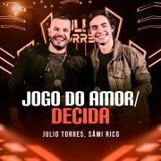 Capa do Single/EP "Jogo do Amor / Decida (part. Júlio Torres)", de Sâmi Rico