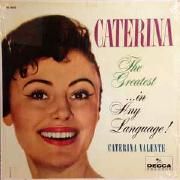Caterina - The Greatest... In Any Language