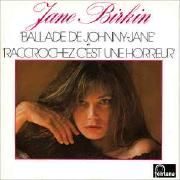 Ballade De Johnny Jane / Raccrochez C'est Une Horreur