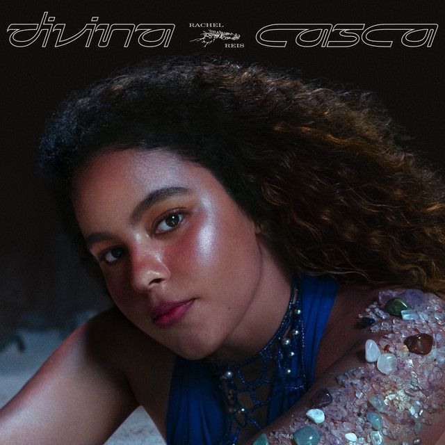 Portada del álbum "Divina Casca", de Rachel Reis