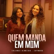 Quem Manda em Mim (part. Zaynara)}
