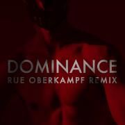 Capa do Single/EP "Dominance (Rue Oberkampf Remix)", de The Irrepressibles