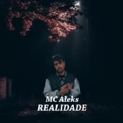 Capa do Álbum "Realidade ", de MC Aleks