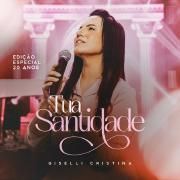 Tua Santidade (Edição Especial 20 Anos) }