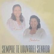 Portada de Álbum "Sempre te Louvarei, Senhor", de Cicera e Gedalva