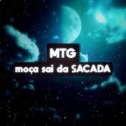 MTG - MOÇA SAI DA SACADA (part. DJ Braga Oficial)