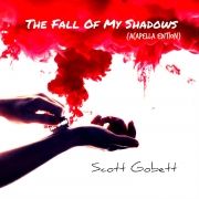 The Fall Of My Shadows (Acapella Edition)}