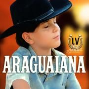 Capa do Single/EP "Araguaiana (Forró Version)", de Lhéu Vinicius