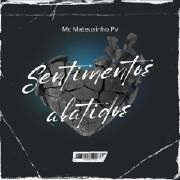 Sentimentos Abatidos }