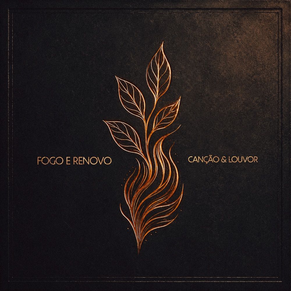 Capa do álbum "Fogo e Renovo", de Canção & Louvor