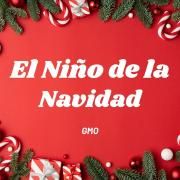 Cover for Single/EP "El Niño De La Navidad" by Gonzalo Music Official