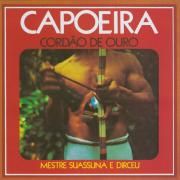 Portada de Álbum "Capoeira "Cordão de Ouro" (part. Dirceu)", de Mestre Suassuna