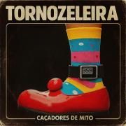 Capa do Single/EP "Tornozeleira", de Caçadores de Mito