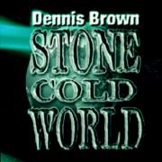 Stone Cold World}
