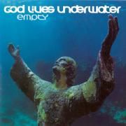Portada de Álbum "Empty", de God Lives Underwater