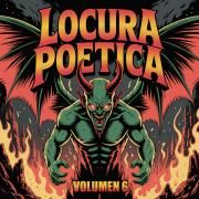 Locura Poetica Volumen 6}