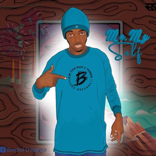 Portada del álbum "me, my self", de Brechol o Rapper