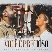 Você É Precioso (part. Eli Soares)}