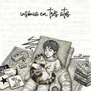 Portada de Sencillo/EP "Insônia em três atos", de Wendell Soares