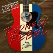 Capa do Álbum "Redneck Rebel", de John Schneider