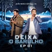 Deixa o Barulho, EP 1 (Ao Vivo)}