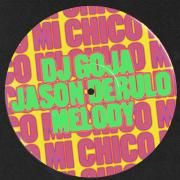 Mi Chico (feat. Melody & DJ Goja)}