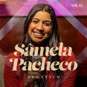 Capa do Álbum "Acústico, Vol. 2", de Sâmela Pacheco
