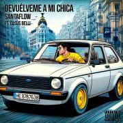 Devuélveme a mi chica (part. Casus Belli)}