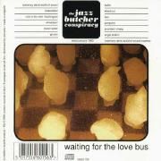 Waiting For The Love Bus}