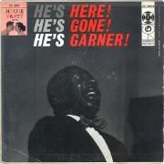 He's Here! He's Gone! He's Garner!