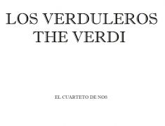 Los Verduleros the Verdi}