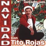 Navidad Con Tito Rojas (Canta Gallo,Canta)}