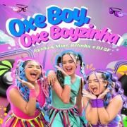 Oxe Boy, Oxe Boyzinha (part. Kysha e Mine)