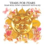Tears Roll Down / Greatest Hits 82-92 (Remastered)}