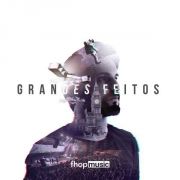 Grandes Feitos }