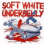 Soft White Underbelly