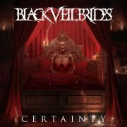 Cover for Single/EP "Certainty" by Black Veil Brides