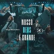 Nosso Deus É Grande (Ao Vivo)}