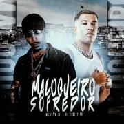 Maloqueiro Sofredor (part. MC Jhow JD e DJ Biel Mix)